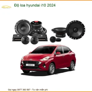 Độ Loa Ô Tô Hyundai i10 2024 - Trung Tâm Nâng Cấp Chính Hãng TPHCM