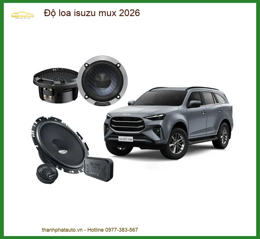 Độ Loa Xe Hơi Isuzu Mu-X 2026 - Trung Tâm Nâng Cấp Chính Hãng TPHCM
