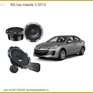 Nâng Cấp Âm Thanh Mazda 3 2013 - Địa Chỉ Lắp Đặt Chính Hãng TPHCM