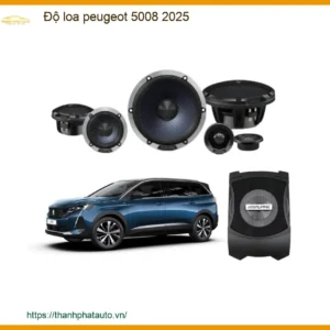 Độ Loa Ô Tô Peugeot 5008 2025 Chuyên Nghiệp - Trung Tâm Nâng Cấp Uy Tín TPHCM