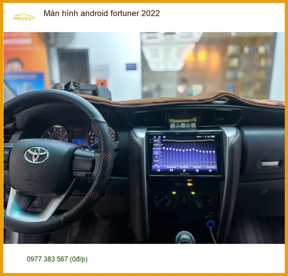 Anh Quang lắp màn hình Android Fortuner 2022 tại Quận 8 để tiện đường đi làm ảnh thực tế 2