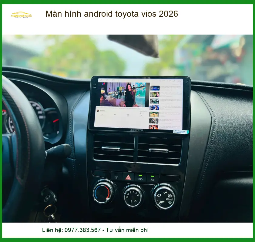 Màn hình Android Toyota Vios 2026 - Trung Tâm Lắp Đặt Chính Hãng TPHCM