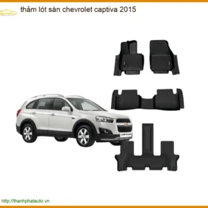 Thảm Lót Sàn Chevrolet Captiva 2015 - Địa Chỉ Lắp Đặt Uy Tín TPHCM