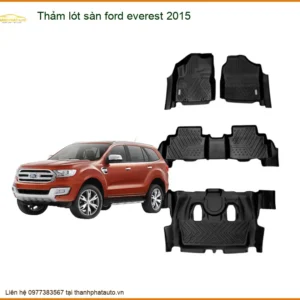 Thảm Lót Sàn Ford Everest 2015 - Trung Tâm Lắp Đặt Chính Hãng Giá Tốt TPHCM
