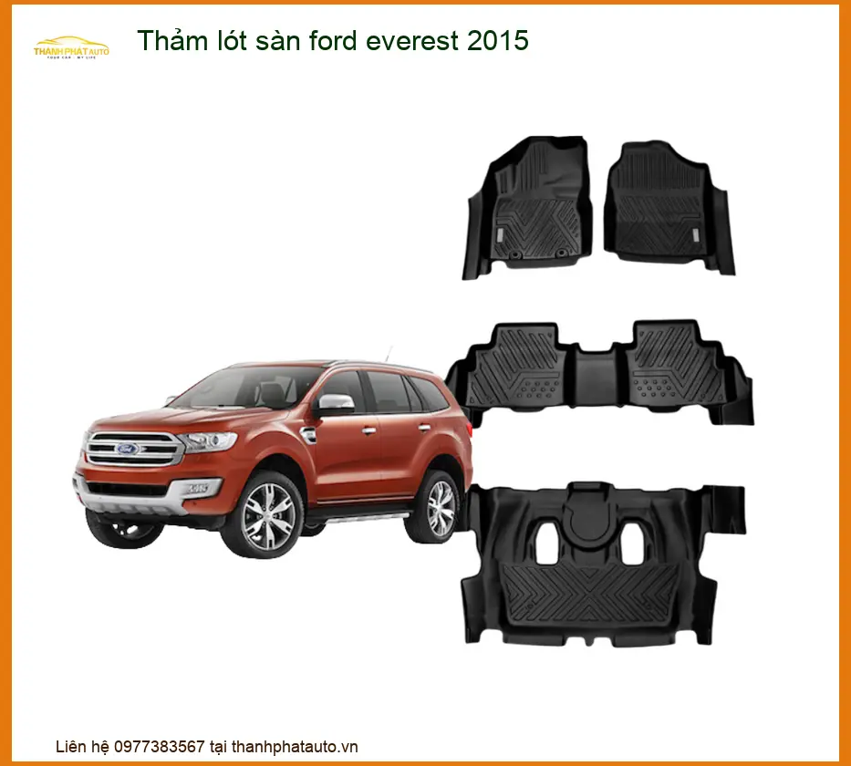 Thảm Lót Sàn Ford Everest 2015 - Trung Tâm Lắp Đặt Chính Hãng Giá Tốt TPHCM