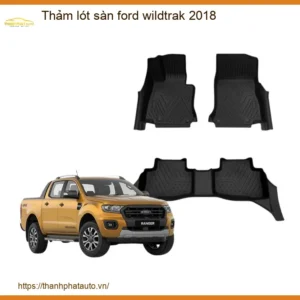 Thảm Lót Sàn Ô Tô Ford Wildtrak 2018 - Địa Chỉ Lắp Đặt Uy Tín TPHCM