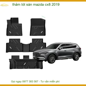 Thảm Lót Sàn Cao Cấp Mazda CX8 2019 - Địa Chỉ Lắp Đặt Uy Tín TPHCM
