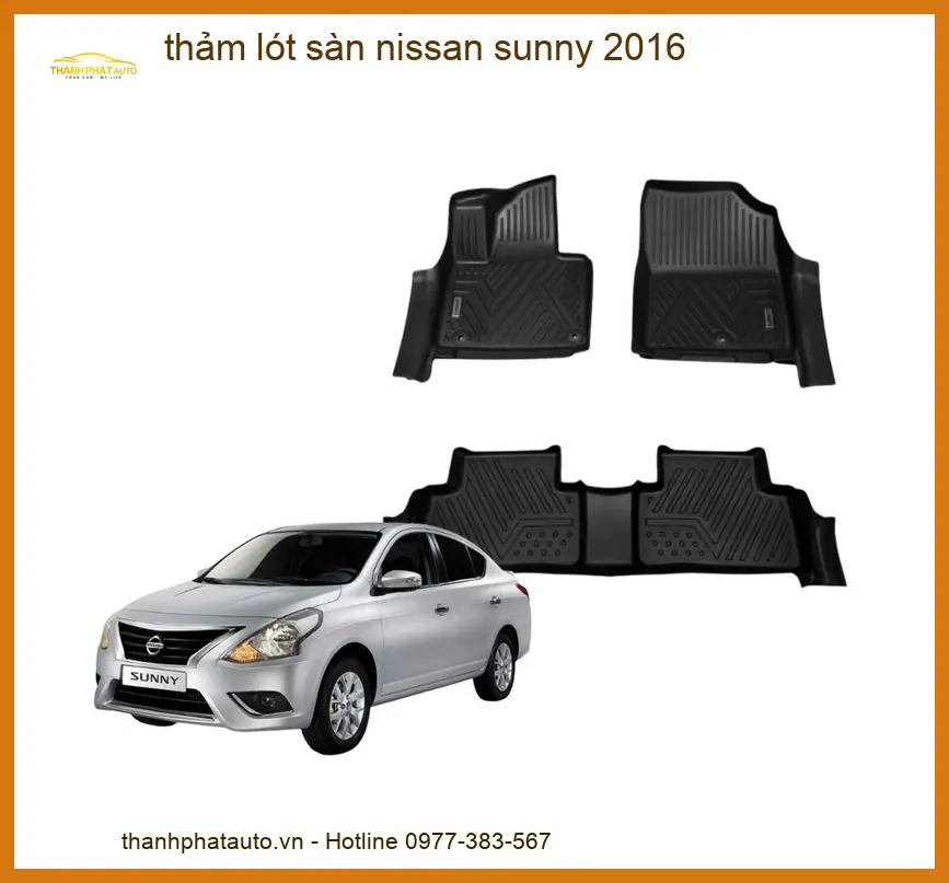 Thảm Lót Sàn 5D 6D Nissan Sunny 2016 - Nơi Gắn Cao Cấp Uy Tín TPHCM