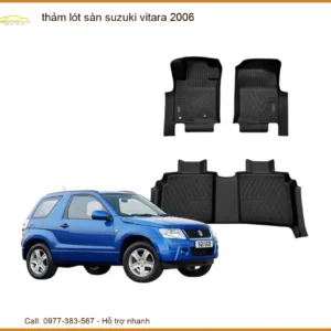 Thảm Lót Sàn Suzuki Vitara 2006 - Địa Chỉ Lắp Đặt Thảm Sàn Uy Tín TPHCM