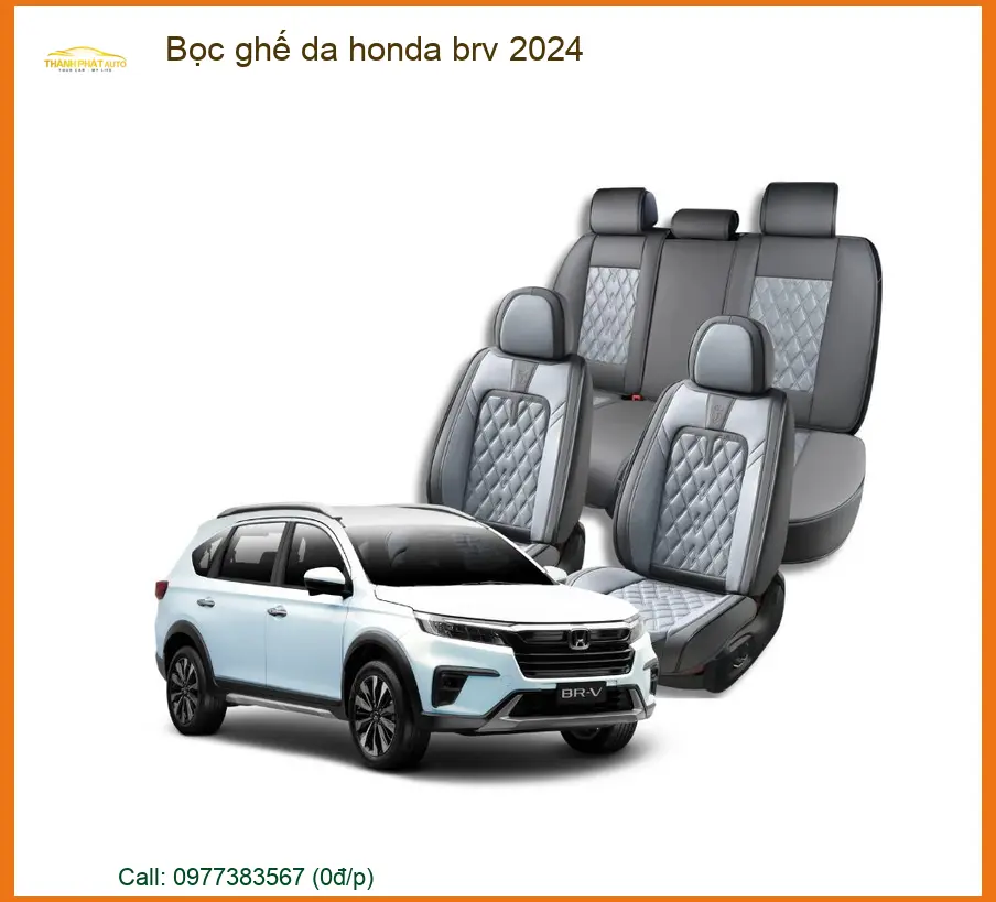 Bọc Ghế Da Honda BRV 2024 - Trung Tâm Lắp Đặt Chính Hãng Uy Tín TPHCM